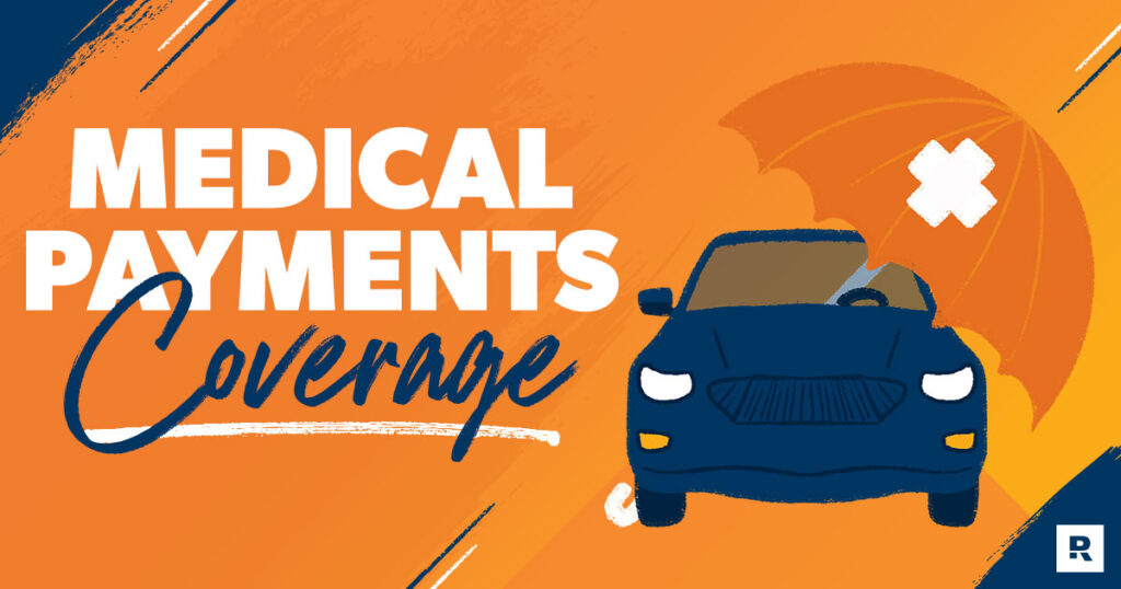 what medical payments cover in auto policies