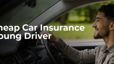 The Ultimate Guide to Finding Cheap Car Insurance for Young Drivers